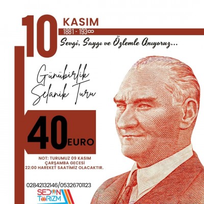 10 KASIM'DA ATAMIZI SELANİK'TEKİ EVİNDE ZİYARET ..