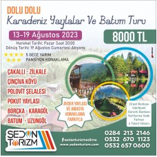 DOLU DOLU  KARADENİZ YAYLALAR VE BATUM TURU 13-19 AĞUSTOS 2023