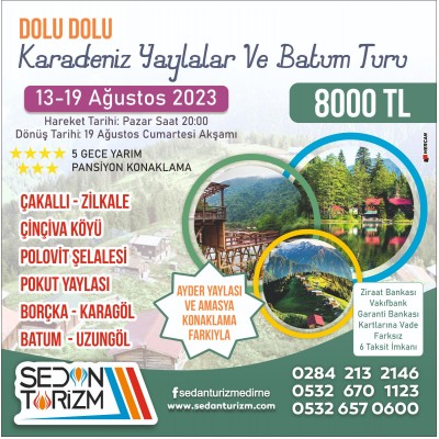 DOLU DOLU  KARADENİZ YAYLALAR VE BATUM TURU 13-19 AĞUSTOS 2023