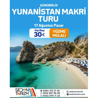 GÜNÜBİRLİK ALEXANDROUPOLİ MAKRİ DENİZ TURU 17 AĞUSTOS  2025