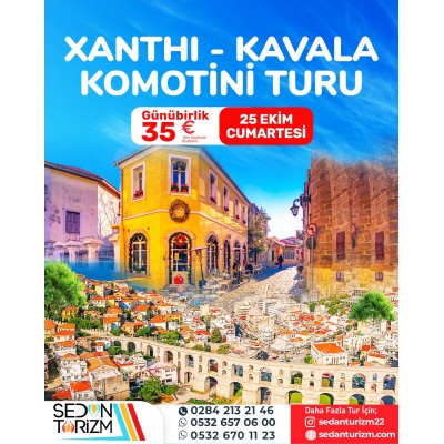 GÜNÜBİRLİK XANTHİ-KAVALA-KOMOTİNİ TURU 25 EKİM 2025