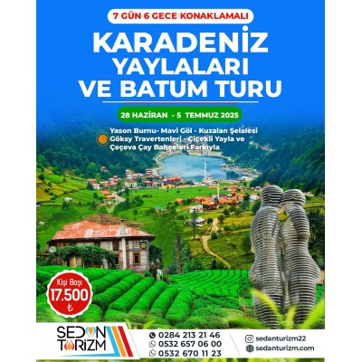 KARADENİZ YAYLALAR VE BATUM TURU 28 HAZİRAN-05 TEMMUZ 2025