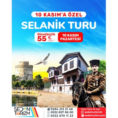 ARA TATİL ÖZEL 10 KASIM'DA ATAMIZI SELANİK'TEKİ EVİNDE ZİYARET .. 10 KASIM 2025