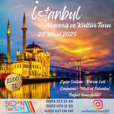 BAYRAM ÖZEL İSTANBUL ALIŞVERİŞ TURU 23 MART 2025