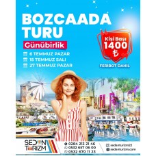 GÜNÜBİRLİK BOZCAADA TURU 15  TEMMUZ 2025