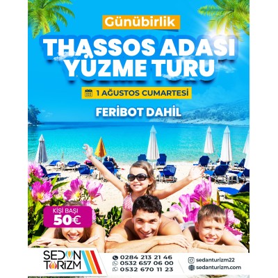 GÜNÜBİRLİK THASSOS ADASI DENİZ TURU  01 AĞUSTOS 2026