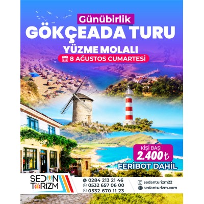 GÜNÜBİRLİK GÖKÇEADA  TURU ''YÜZME MOLALI'' 08 AĞUSTOS 2026