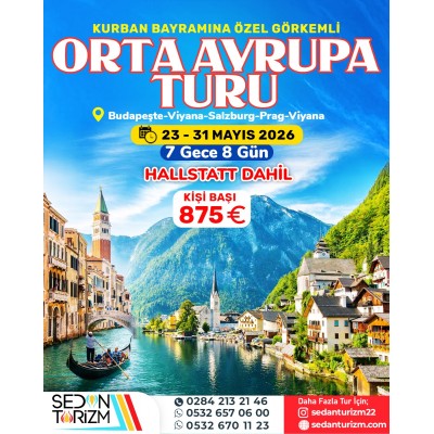 KURBAN BAYRAMI’NDA ORTA AVRUPA TURU 23-31 MAYIS 2026 KURBAN BAYRAMI’NDA ORTA AVRUPA TURU 23-31 MAYIS 2026