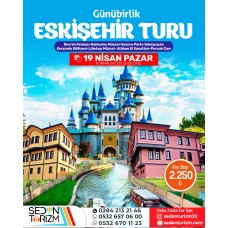 GÜNÜBİRLİK ESKİŞEHİR TURU 19 NİSAN 2026