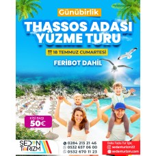 GÜNÜBİRLİK THASSOS ADASI DENİZ TURU  18 TEMMUZ 2026