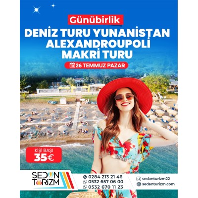 ALEXANDROUPOLİ MAKRİ DENİZ TURU 26 TEMMUZ 2026