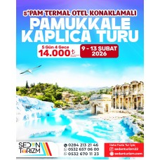 PAMUKKALE KAPLICA SAĞLIK TURU 09-13 ŞUBAT 2026 PAMUKKALE KAPLICA SAĞLIK TURU 09-13 ŞUBAT 2026