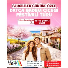 SEVGİLİLER GÜNÜ ÖZEL DATÇA BADEM ÇİÇEĞİ FESTİVALİ TURU 13-15 ŞUBAT 2026 SEVGİLİLER GÜNÜ ÖZEL DATÇA BADEM ÇİÇEĞİ FESTİVALİ TURU 13-15 ŞUBAT 2026